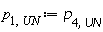 p[1, UN] := p[4, UN]