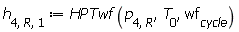 h[4, R, 1] := HPTwf(p[4, R], T[0], wf[cycle])