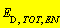 E[D, TOT, EN]