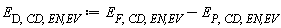 E[D, CD, `EN,EV`] := Units:-Standard:-`+`(E[F, CD, `EN,EV`], Units:-Standard:-`-`(E[P, CD, `EN,EV`]))