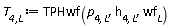 `T__4,L` := TPHwf(p[4, L], h[4, L], wf[L])