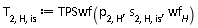 T[2, H, is] := TPSwf(p[2, H], s[2, H, is], wf[H])