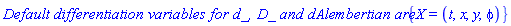 `Default differentiation variables for d_, D_ and dAlembertian are: `*{X = (t, x, y, phi)}