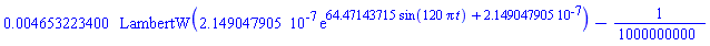 0.4653223400e-2*LambertW(0.2149047905e-6*exp(64.47143715*sin(120*Pi*t)+0.2149047905e-6))-1/1000000000