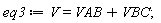 eq3 := V = VAB+VBC