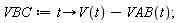 VBC := proc (t) options operator, arrow; V(t)-VAB(t) end proc