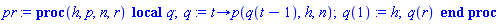 proc (h, p, n, r) local q; q := proc (t) options operator, arrow; p(q(t-1), h, n) end proc; q(1) := h; q(r) end proc