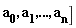 "a[0], a[1],..., a[n]]"
