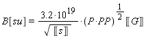 B[su] = 3.2*10^19*(P*PP)^(1/2)*Unit('G')/sqrt(Unit('s'))