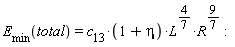 E[min](total) = c[13]*(1+eta)*L^(4/7)*R^(9/7)