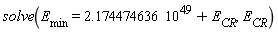solve(E[min] = 2.174474636*10^49+E[CR], E[CR])