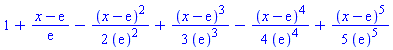 1+(x-exp(1))/exp(1)-(1/2)*(x-exp(1))^2/(exp(1))^2+(1/3)*(x-exp(1))^3/(exp(1))^3-(1/4)*(x-exp(1))^4/(exp(1))^4+(1/5)*(x-exp(1))^5/(exp(1))^5