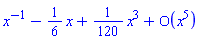 series(x^(-1)-(1/6)*x+(1/120)*x^3+O(x^5),x,5)