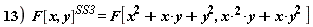 "13)  F[x,y]^(SS3)=F[x^(2)+x*y+y^(2),x(*)^(2)*y+x*y^(2) ]"