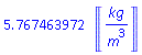 5.767463972*Units:-Unit(kg/m^3)
