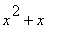 x^2+x