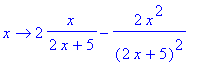 proc (x) options operator, arrow; 2*x/(2*x+5)-2*x^2...