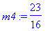 m4 := 23/16
