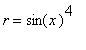 r = sin(x)^4