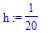 h := 1/20