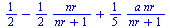 `+`(`/`(1, 2), `-`(`/`(`*`(`/`(1, 2), `*`(nr)), `*`(`+`(nr, 1)))), `/`(`*`(`/`(1, 5), `*`(a, `*`(nr))), `*`(`+`(nr, 1))))
