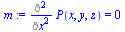 `assign`(m, Diff(P(x, y, z), `$`(x, 2)) = 0)