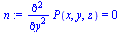 `assign`(n, diff(P(x, y, z), `$`(y, 2)) = 0)