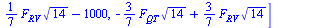 [`+`(`*`(`/`(3, 14), `*`(F[QT], `*`(`^`(14, `/`(1, 2))))), `*`(`/`(6, 13), `*`(F[QU], `*`(`^`(13, `/`(1, 2))))), `*`(`/`(3, 7), `*`(F[RV], `*`(`^`(14, `/`(1, 2))))), `-`(1500)), `+`(`*`(`/`(1, 7), `*`...