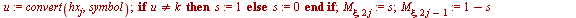 for xi to Nu do `assign`(p, convert(`+`(xi, `-`(1)), binary)); `assign`(q, convert(p, string)); while `<`(Length(q), nu) do `assign`(t, cat(0, q)); `assign`(q, convert(t, string)) end do; `assign`(hx,...