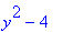 y^2-4