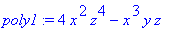 poly1 := 4*x^2*z^4-x^3*y*z