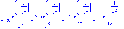 -120*exp(-1/(x^2))/(x^6)+300*exp(-1/(x^2))/(x^8)-14...