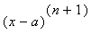 (x-a)^(n+1)