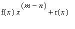 f(x)*x^(m-n)+r(x)