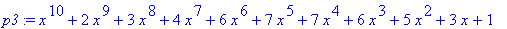 p3 := x^10+2*x^9+3*x^8+4*x^7+6*x^6+7*x^5+7*x^4+6*x^...