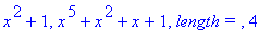 x^2+1, x^5+x^2+x+1, `length = `, 4