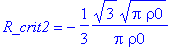 R_crit2 = -1/3*sqrt(3)*sqrt(Pi*rho0)/(Pi*rho0)
