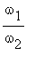 omega[1]/omega[2]