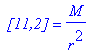 ` [11,2]` = M/(r^2)