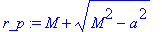r_p := M+sqrt(M^2-a^2)