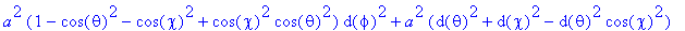 a^2*(1-cos(theta)^2-cos(chi)^2+cos(chi)^2*cos(theta...