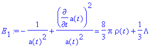 E[1] := -1/(a(t)^2)+diff(a(t),t)^2/(a(t)^2) = 8/3*P...