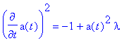 diff(a(t),t)^2 = -1+a(t)^2*lambda