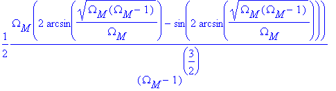 1/2*Omega[M]*(2*arcsin(sqrt(Omega[M]*(Omega[M]-1))/...