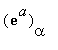 exp(a)[alpha]