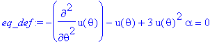eq_def := -diff(u(theta),`$`(theta,2))-u(theta)+3*u...