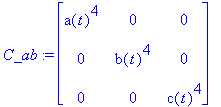 C_ab := matrix([[a(t)^4, 0, 0], [0, b(t)^4, 0], [0,...