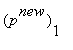 (p^new)[1]
