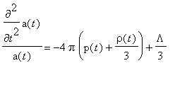 diff(a(t),`$`(t,2))/a(t) = -4*Pi*(p(t)+rho(t)/3)+La...