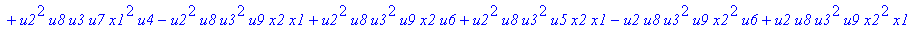 con := (-u7^2*u3*u1*u2*u0^2*u5+u7*x1*u1*u4^2*u2*u8^2+u4*u0^2*u8*u5*u2^2*u3+u4^2*u0*u8*u5*u1^2*x2+u9^2*x1*u3*u2*u6^2*u5-u2^2*u0*u6^2*x2*u9*x1-u2*u0*u6*u9^2*u7*u3^2-u2^2*u8*u6*x2*u9*x1^2+u9*x1*u3^2*u2^2*...